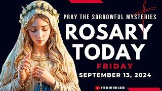 HOLY ROSARY FRIDAY ️ Rosary Today - September 13 ️ Sorrowful Mysteries