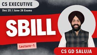  CS Executive | SBILL ‍ GD Sir’s Class 1 Dec 25 & June 26 – Start Strong!