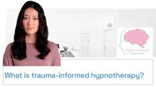 What is the trauma-informed hypnotherapy approach?