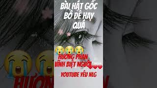 BÀI HÁT GỐC BỒ ĐỀ HAY QUÁ! VĨNH BIỆT BÁC TBT NGUYỄN PHÚ TRỌNG