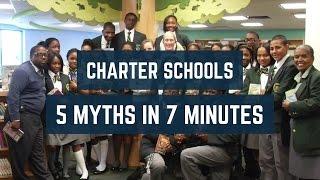 Charter Schools: 5 Myths in 7 Minutes