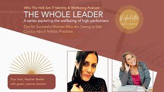 Tips for Successful Women Who Are Daring to Get Curious About Holistic Practices