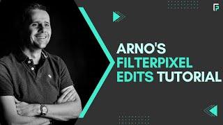 FilterPixel Edits Tutorial by Arno De Bruijn