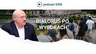 Białoruś po tzw. wyborach prezydenckich. Dlaczego Białorusini nie wyszli na ulice? Kto po Łukaszence