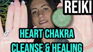 REIKI HEART CHAKRA CLEANSE & HEALING