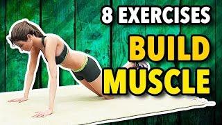 8 Best Exercises To Build Muscle At Home