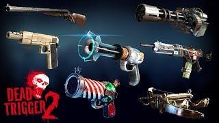 Dead Trigger 2 | All Weapons