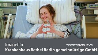 Imagefilm / Krankenhaus Bethel Berlin gemeinnützige GmbH