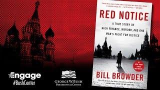 Bill Browder -- Engage at the Bush Center
