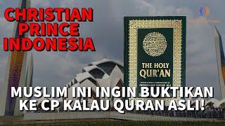 CHRISTIAN PRINCE INDONESIA / Quran Bukan Buku Dongeng!