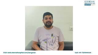 Eternal Hospital | Patient Testimonial | Dr. Ravindra K Sharma