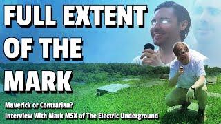 Maverick or Contrarian? Interview With Mark MSX of The Electric Underground.