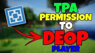 How to give TPA permission to DEOP players in  Minecraft | Give /tpa Permission To Anyone! 2023