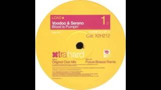 Voodoo And Serano - Blood Is Pumpin' (Original Club Mix)