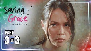 Saving Grace: The Untold Story | Episode 2 (3/3) | March 4, 2025 (w/ English Subtitles)