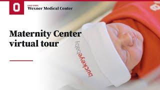 Maternity Center virtual tour  | Ohio State Medical Center