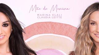 Mãe de Menina - Marina Elali ft. Claudia Leitte