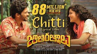 Chitti Lyrical Video Song | Jathi Ratnalu | Naveen Polishetty, Faria | Radhan | Anudeep K V