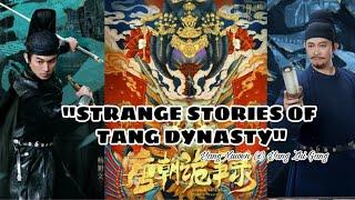 [BROMANCE,] Strange Legend of Tang Dynasty唐朝诡事录 //Yang Xuwen (x) Yang Zhi Gang//