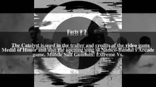 The Catalyst Top # 7 Facts