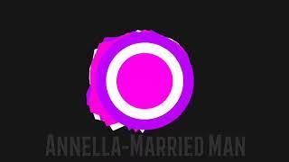 Annella-Married Man