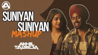 Suniyan Suniyan | DJ Akhil Talreja | Mashup 2024