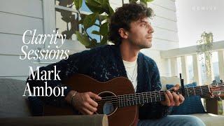 Clarity Sessions | Mark Ambor