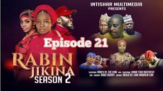 RABIN JIKINA SEASON 2 EPISODE 21 VIDEO HAUSA LATEST 2023#