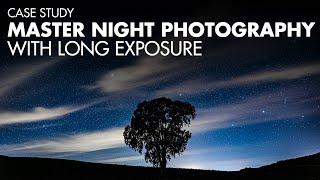 Master Night Photography (with Long Exposure) | Case Study