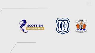 Dundee FC v Kilmarnock 3-2 Highlights Goals - Scottish Premiership 24/25