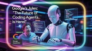 Google Introduces Jules: The Future of Coding Agents is Here!