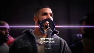 (FREE) Drake Type Beat 2025 - "DROWNING"