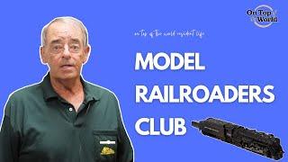 Model Railroaders Club | Resident Life | On Top of the World Communities