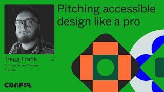 Config 2024: Pitching accessible design like a pro | Figma