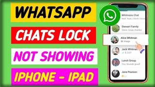 How To Fix Chats Lock Option Not Showing in Whatsapp - iPhone iPad 2025 || WhatsApp Chat Lock iPhone