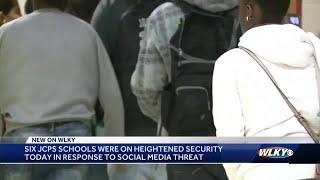 JCPS heightens security at 6 schools due to social media threat