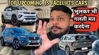 2025 WORST CARS TO BUY - Top Upcoming 15 Cars Facelift ( From Ertiga Facelift to Brezza Facelift)