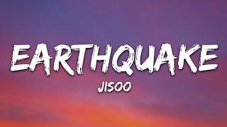 JISOO - earthquake (Lyrics)