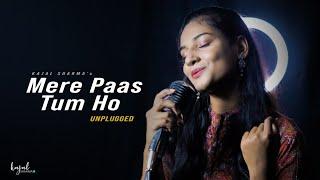 Mere Paas Tum Ho | Female Version | Kajal Sharma | Rahat Fateh Ali Khan | Anil Maharana | Unplugged