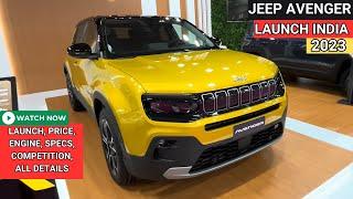 JEEP AVENGER NEW COMPACT SUV LAUNCH IN INDIA All Details 2023