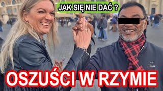 Nie daj się oszukać! Zagrożenia w Rzymie