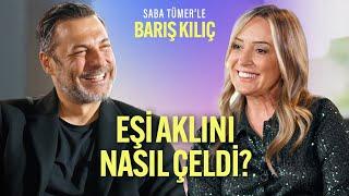 Eşi Aklını Nasıl Çeldi? | Saba Tümer'le Barış Kılıç | 4. Bölüm