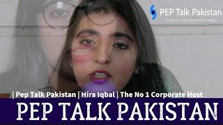 Pep Talk Pakistan | Bloopers | Host | Hira Iqbal | The No 1 Corporate Host of Pakistan |