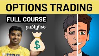 Options Trading Tutorial for Beginners in Tamil | 2024 | Basic to Advance | The Ultimate Guide