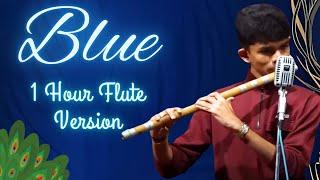 yung kai - blue | Flute Cover Version [ 1 Hour ]