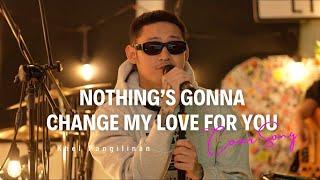 Nothing's Gonna Change My Love For You - George Benson (Khel Pangilinan with Lyrics)