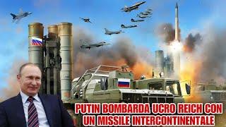 Putin bombarda ucro reich con un missile intercontinentale.