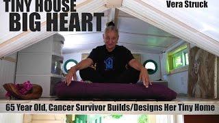 Tiny House Built Solo by 65 Year Old Disabled Woman- Cancer Survivor