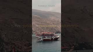 Musandam Tour | Full day package | Water activities + Lunch | Parmar Tours | BOOK NOW