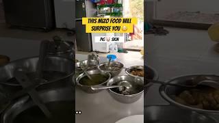 Mizoram village food #travel #travelvlog #mizoram
